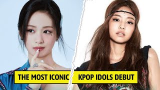 Most Iconic Kpop Idols Debut in Kpop History [upl. by Wahl946]