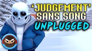 UNDERTALE SANS SONG quotJudgementquot UNPLUGGED ACOUSTIC COVER [upl. by Kokoruda]