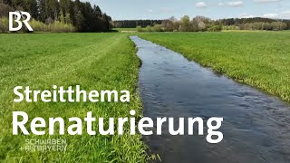 Hochwasserschutz Artenschutz und Klimaschutz  Renaturierung der Bäche  Schwaben  Altbayern  BR [upl. by Natie]