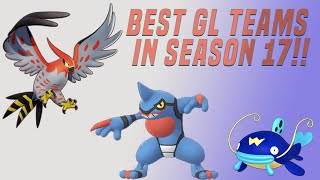 BEST GREAT LEAGUE TEAMS IN SEASON 17   pOKEMON GO PVP [upl. by Chiaki635]