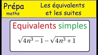 Equivalent simple 2  Revision première année prépa  Suites et équivalents Maths CPGE [upl. by Orton996]