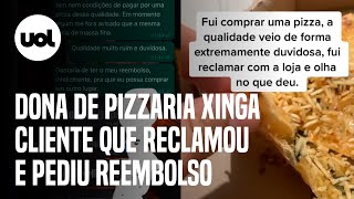 Dona de pizzaria xinga cliente que reclamou e pediu reembolso Se você não gostou morra [upl. by Einafpets664]