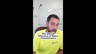 The Ethical Dilemma of Sales Commissions [upl. by Rust204]