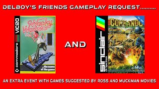 Delboys friends gameplay requestEp38 Bonus Special  Wacky Waiters Vic20 amp Commando Spectrum [upl. by Aratahc733]