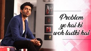 Problem Yeh Hai Ki Woh Ladki Hai  Pyaar Ka Punchnama 2 Monologue  Viacom18 Motion Pictures [upl. by Blackburn]