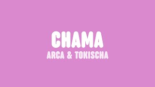 Arca amp Tokischa  Chama Lyrics [upl. by Eidorb152]