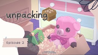 UNPACKING  Episode 2 [upl. by Nika]