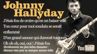 Johnny Hallyday  Jétais fou [upl. by Joana584]