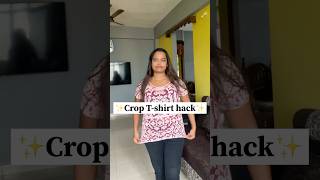 Crop Tshirt hack 💫🤩💕 DIY  croptop fashionhacks shorts trending viralvideo [upl. by Oetam910]