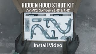 Install Video  Hidden Hood Strut Kit  VW MK2  252000 [upl. by Creight913]