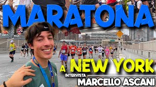 MARATONA di NEW YORK ecco com è VISSUTA 😱  Intervista finale a marcelloascani Ep04 [upl. by Durrace]