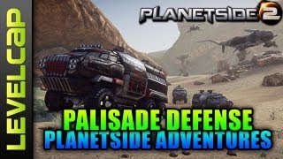 Planetside 2  Palisade Defense Planetside 2 GameplayCommentary [upl. by Byler]