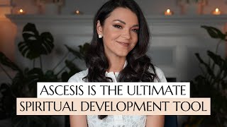 How to Use an Ascesis for Manifestation and Spiritual Development [upl. by Mall]