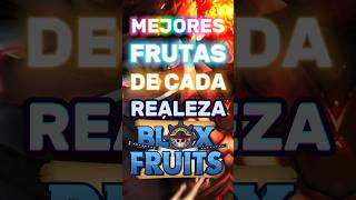 MEJORES FRUTAS De Cada REALEZA EN Blox Fruit bloxfruts bloxfruits bloxfruitsbloxfruits shorts [upl. by Ogden938]