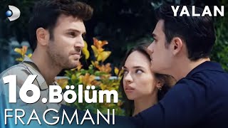 Yalan 16 Bölüm Fragmanı  YENİ GÜNÜNDE CUMARTESİ 2000 [upl. by Chaiken943]