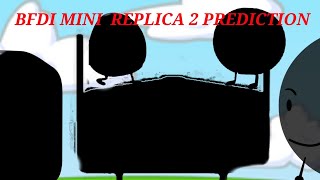 BFDI mini replicas season 2 by MiniYellowFace Prediction [upl. by Yenttirb]