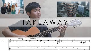 The Chainsmokers ILLENIUM  Takeaway  Fingerstyle Guitar Cover FREE TABS [upl. by Ardnekat65]