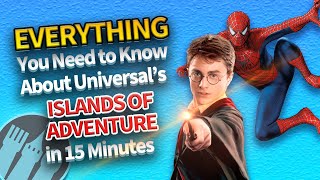 Everything You Need to Know About Universals Islands of Adventure in 15 Minutes [upl. by Bashee]