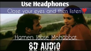 Romantic song🥰  Hamen Jabse Mohabbat 8D Border [upl. by Juetta]