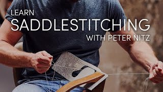 The Art of Saddle Stitching Tutorial How to professionally hand stitch leather goods Peter Nitz [upl. by Alaunnoif887]