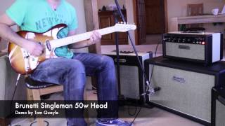 Brunetti Singleman Head Demo by Tom Quayle [upl. by Ahsima541]