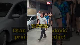 Otac Milice Pavlović prvi put za medije Čekam da mi ćerka pokori Novi Sad milicapavlovic koncert [upl. by Teresita]