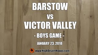 Barstow vs Victor Valley  Boys  012318 [upl. by Einaled]