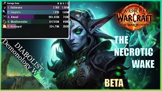 Diabolist Demonology Warlock  The Necrotic Wake  The War Within BETA [upl. by Ennaxxor936]