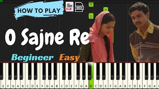 Play O Sajni Re in 3 Mins  Easy Piano Tutorial [upl. by Geehan]