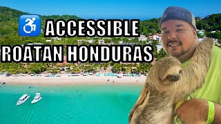 ♿️ ACCESSIBLE ROATAN HONDURAS  TOP THINGS TO DO AND SEE [upl. by Llerud]