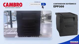 PORTADOR ISOTERMICO EPP180 Y EPP300  CAMBRO PERU  FRIONOX [upl. by Lucilla518]