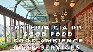 GOOD FOOD OSTERIA GIA PP [upl. by Raleigh]