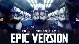 The Clone Theme  EPIC VERSION The Clone Army March Anthem [upl. by Okemak]