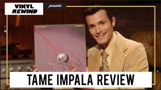 Tame Impala  Currents vinyl album review  Vinyl Rewind [upl. by Ynna]