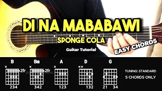 Di Na Mababawi  Sponge Cola  Easy Guitar Tutorial For Beginners CHORDS amp LYRICS guitarlesson [upl. by Atilemrac994]