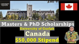 Canada without IELTS MSc amp PhD Scholarships worth 50000 CAD Per Annum I Guelph University [upl. by Aynodal540]