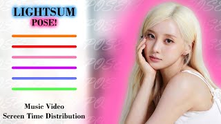 LIGHTSUM  POSE Music Video「Full Screen Time Distribution」 [upl. by Nedah]