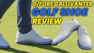 GFORE Gallivanter Golf Shoe Review 18 Holes of Style and Performance [upl. by Dickie]