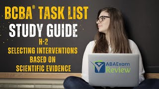 Selecting Interventions Based on Assessments  BCBA® Task List Study Guide H2  ABA Exam Review [upl. by Branca]