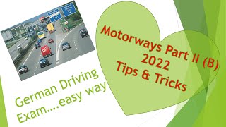 Motorways and highways Part II B  How to get Driving License in Germany  German Driving Exam Tips [upl. by Patience]