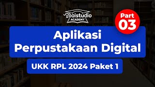 Membuat Registrasi Peminjam amp Admin  Soal UKK RPL 2024  Aplikasi Perpustakaan Digital Part 3 [upl. by Devehcoy]