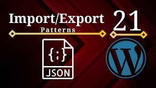 Advanced WordPress 21  Import  Export Patterns as json files [upl. by Juta]