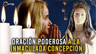 ¡7 de Velitas Atrae Abundancia con esta Oración a la Inmaculada Concepción [upl. by Nosrettap]