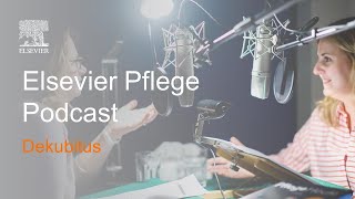 Dekubitus  Elsevier Pflege Podcast [upl. by Nevada519]