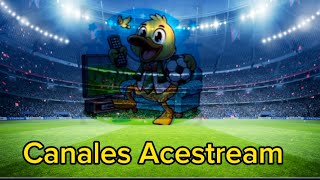 Canales de Fútbol Acestream  ace stream Media  fútbol en vivo Acestream [upl. by Reid]