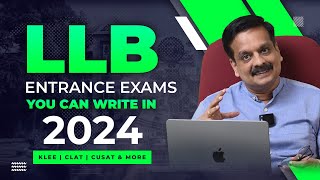 LLB Entrance Exams you can write in 2024  KLEE CLAT 2024 Entrance preparation [upl. by Ribble]