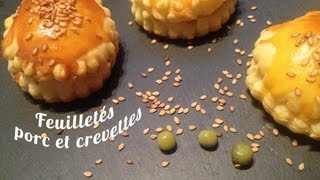 Feuilletés au porc et crevettes par Mamy Monica [upl. by Otrebliw171]