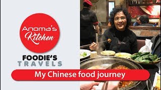 Foodies Travels  02  My Chinese Food Journey [upl. by Uball]