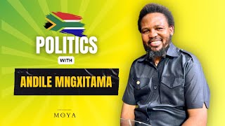 MOYA POLITICAL SERIES EP 18 part 2  ANDILE MNGXITAMA [upl. by Spieler]