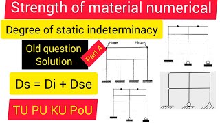 ✅Degree of static indeterminacy  Strength of material numerical  old question solution [upl. by Adnovay]